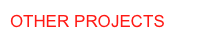 OTHER PROJECTS